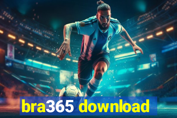bra365 download
