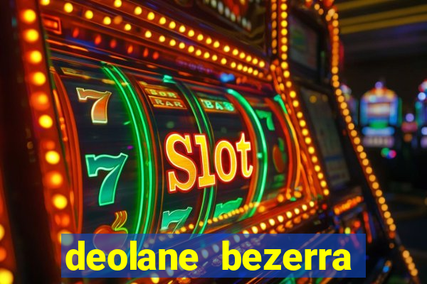 deolane bezerra plataforma de jogos