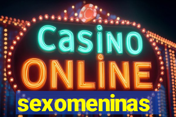 sexomeninas