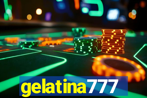 gelatina777