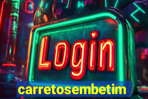carretosembetim