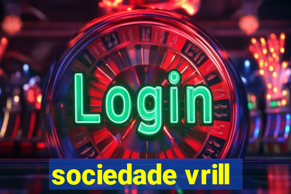 sociedade vrill