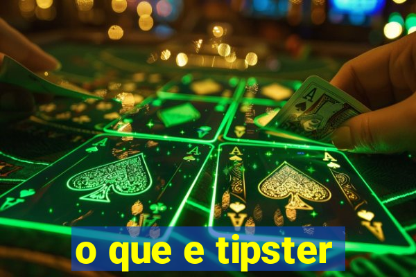 o que e tipster