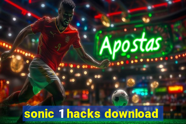 sonic 1 hacks download