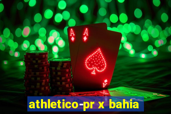 athletico-pr x bahia