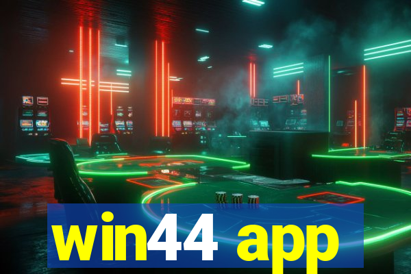 win44 app