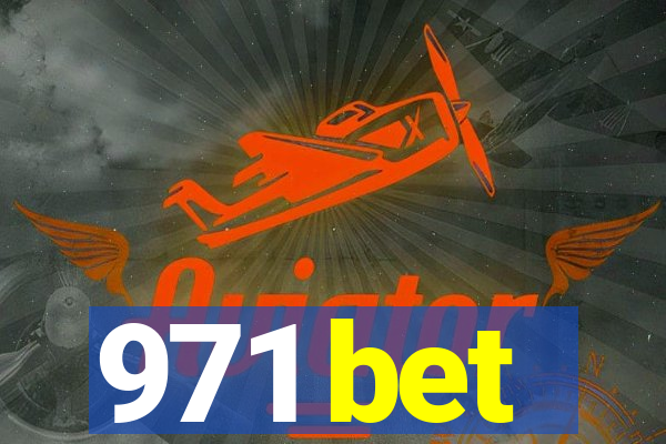 971 bet