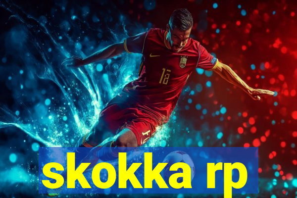 skokka rp
