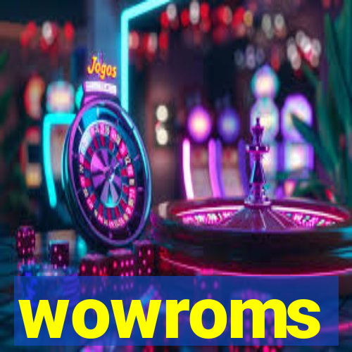 wowroms