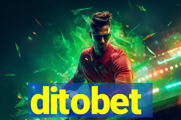 ditobet