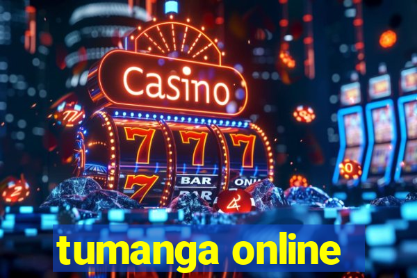 tumanga online
