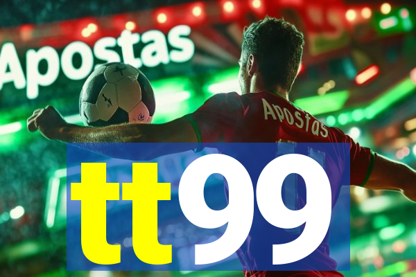 tt99