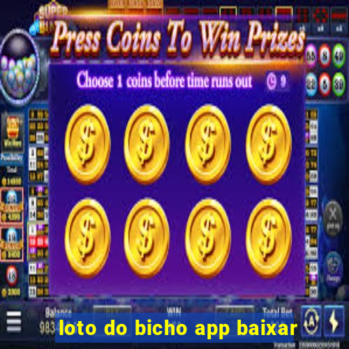loto do bicho app baixar