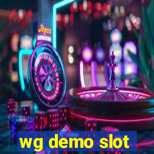 wg demo slot