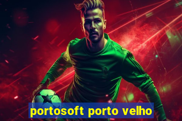 portosoft porto velho