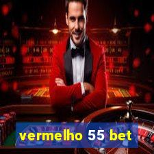 vermelho 55 bet
