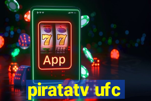 piratatv ufc