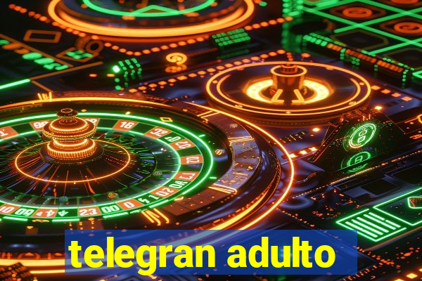 telegran adulto