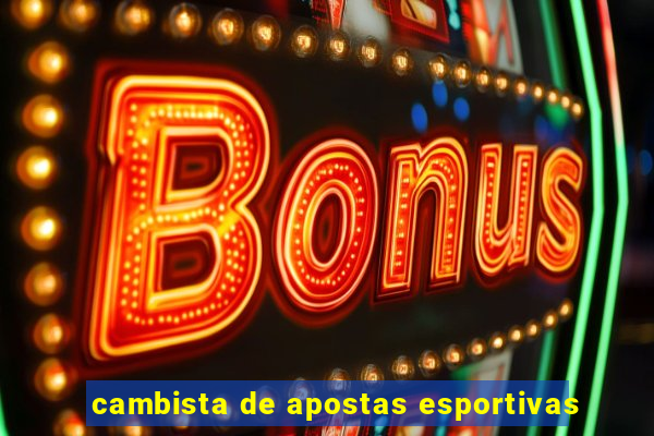 cambista de apostas esportivas