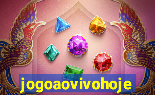 jogoaovivohoje