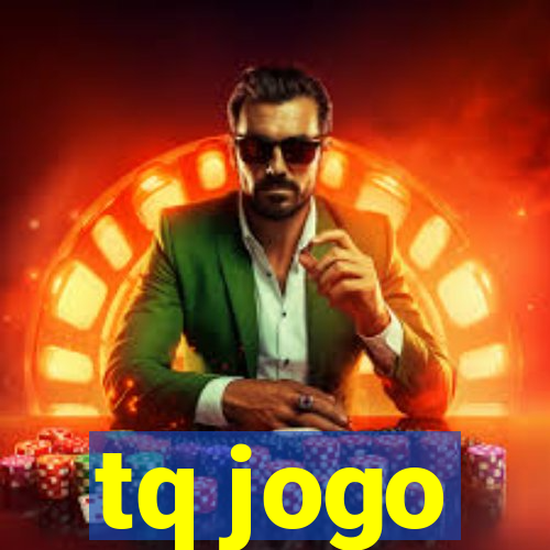 tq jogo