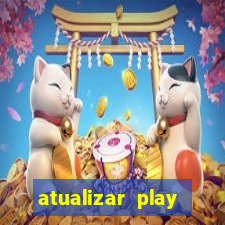 atualizar play store baixar