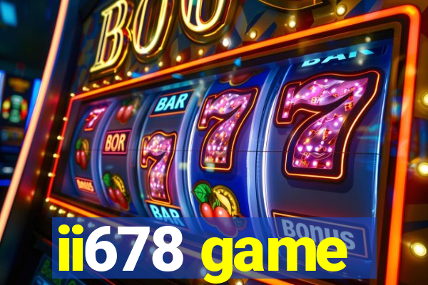 ii678 game