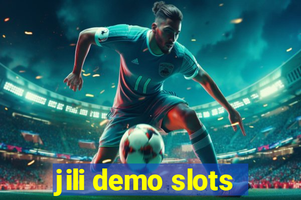 jili demo slots