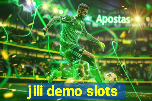 jili demo slots