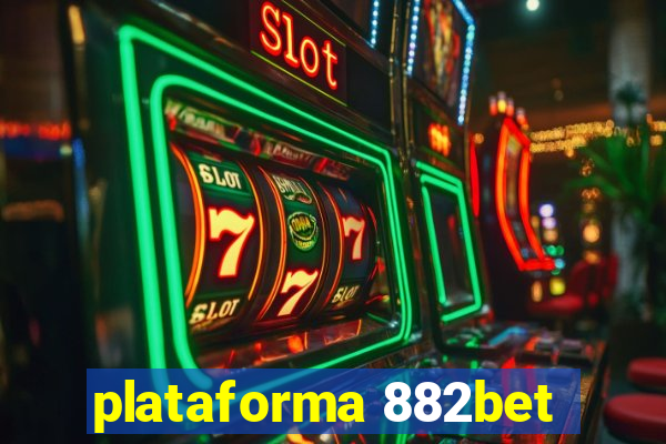 plataforma 882bet