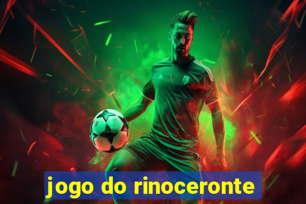 jogo do rinoceronte