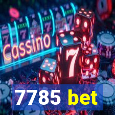 7785 bet