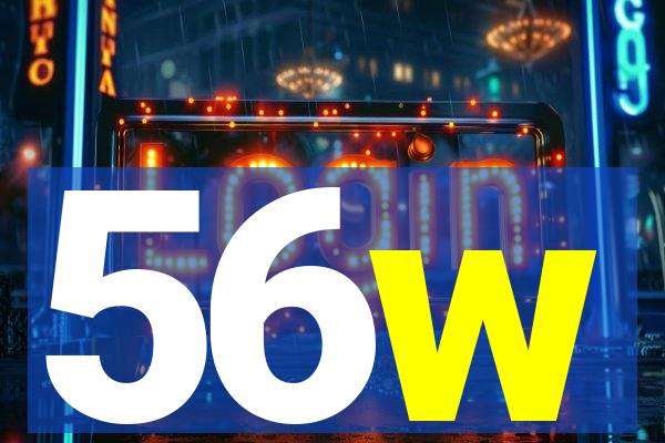 56w