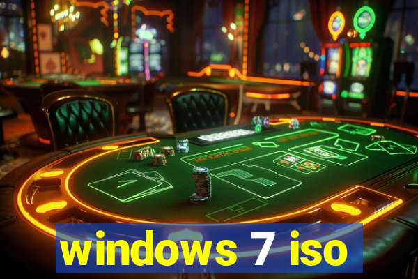 windows 7 iso