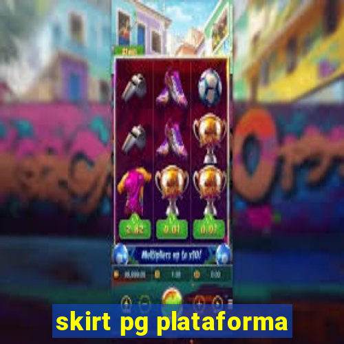 skirt pg plataforma