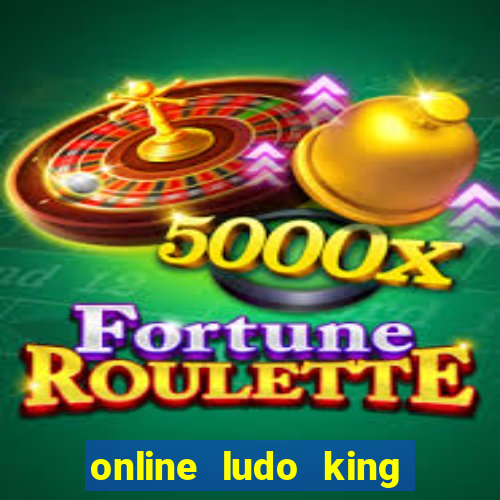 online ludo king cash game