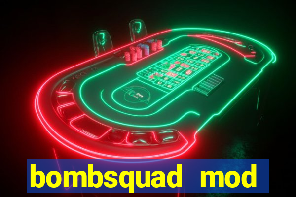 bombsquad mod manager download