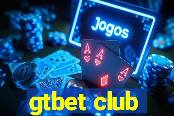 gtbet club