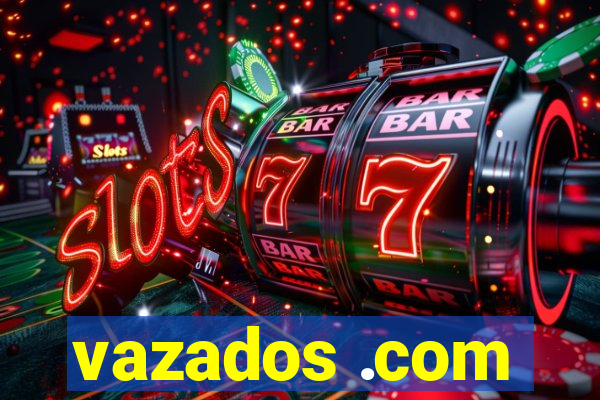 vazados .com
