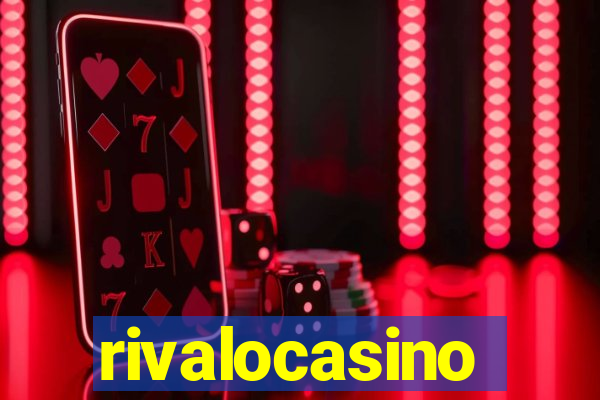 rivalocasino
