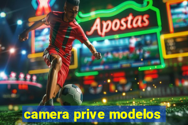 camera prive modelos