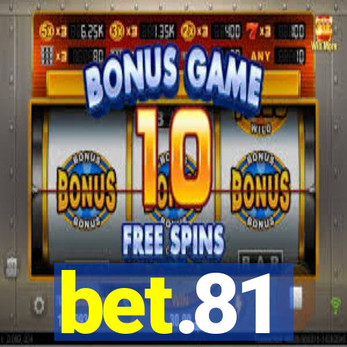 bet.81