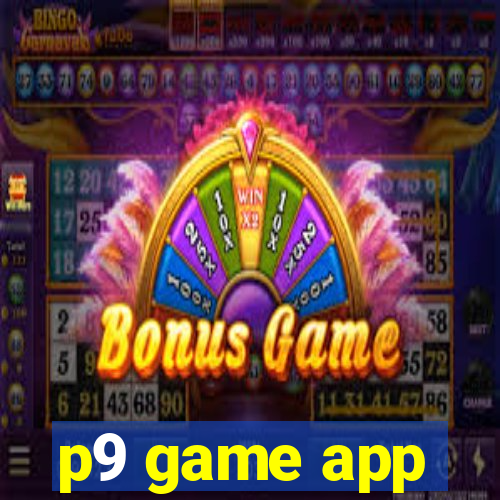 p9 game app