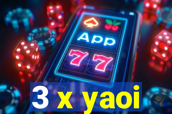 3 x yaoi