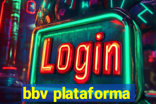 bbv plataforma