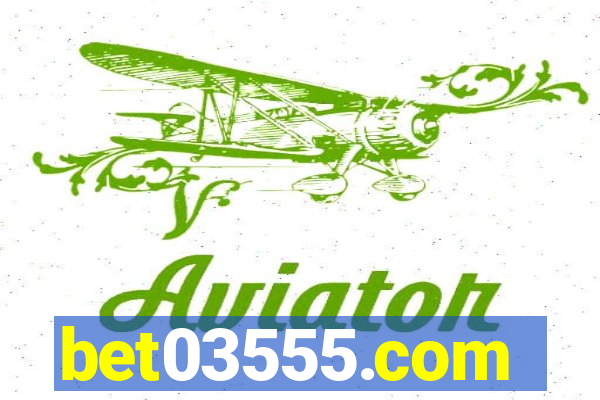 bet03555.com