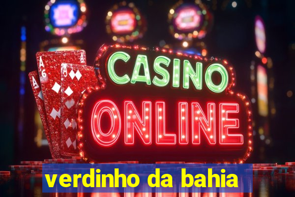 verdinho da bahia