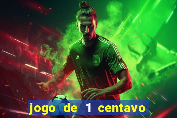jogo de 1 centavo estrela bet