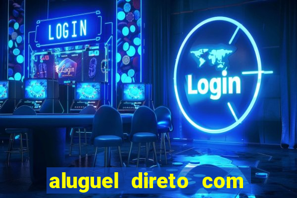 aluguel direto com proprietario leopoldina porto alegre