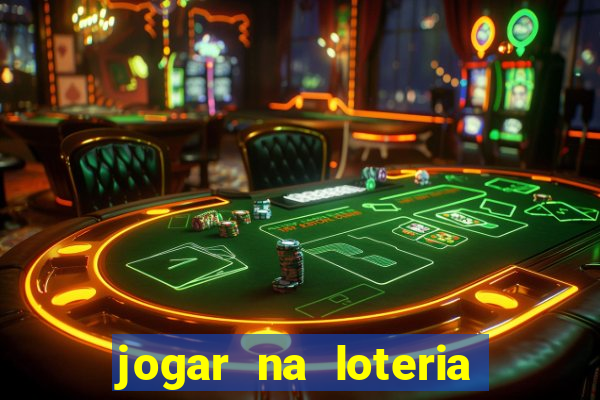 jogar na loteria dos estados unidos